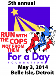 5th Annual "Run with the Cops, not from Them" Charity Fundraiser