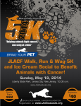 JLACF 2014 WALK, RUN & WAG 5K AND ICE CREAM SOCIAL FOR ANIMALS WITH CANCER!