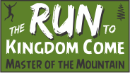 Pine Mountain Master of the Mountain - RUN to KINGDOM COME