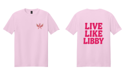 View a larger image of Live Like Libby T-Shirt