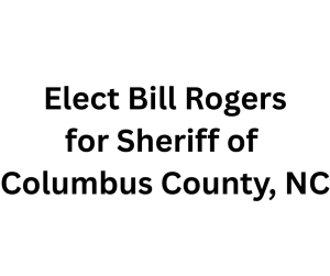 Sponsor Logo for Elect Bill Rogers for Sheriff of Columbus County NC