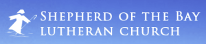 Sponsor Logo for Shepherd of the Bay Lutheran Church