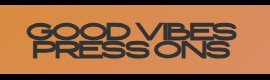 Sponsor Logo for Good Vibes Press-ons