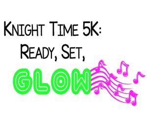 Knight Time 5K: Ready, Set, Glow