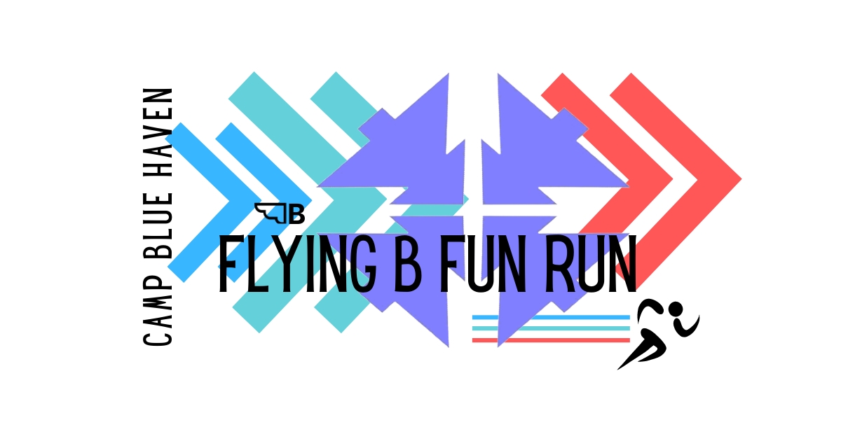 Camp Blue Haven Flying B Fun Run 2024