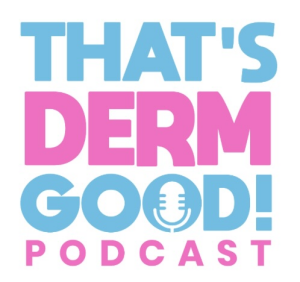 Sponsor Logo for That's Derm Good! Podcast