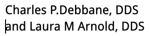 Sponsor Logo for Charles P.Debbane, DDS and Laura M Arnold, DDS