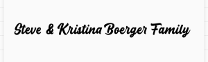 Sponsor Logo for Steve & Kristina Boerger Family