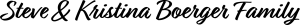 Logo for Steve & Kristina Boerger Family