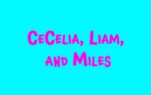 Sponsor Logo for CeCelia, Liam, and Miles