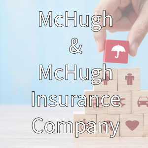 Sponsor Logo for McHugh & McHugh Insurance Company
