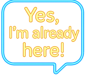 Sponsor Logo for YES, I'M ALREADY HERE!