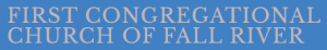 Sponsor Logo for First Congregational Church Fall River