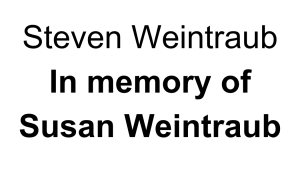 Sponsor Logo for Steven Weintraub in Memory of Susan Weintraub
