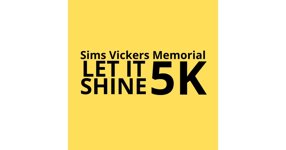 Sims Vickers Memorial Let It Shine 5K, photo 2 of 3