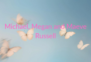 Logo for Michael,Megan and Maeve Russell