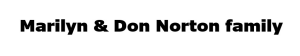 Sponsor Logo for Marilyn & Don Norton family