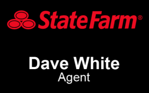 Sponsor Logo for Dave White Insurance Agency – State Farm Insurance