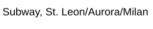 Sponsor Logo for Subway-St. Leon/Aurora/Milan