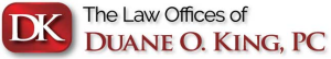 Sponsor Logo for The Law Offices of Duane O. King, PC