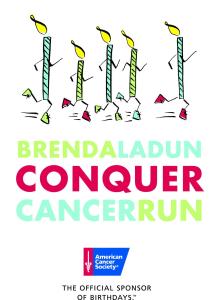 Brenda Ladun Conquer Cancer Run 5K/1 Mile Fun Run