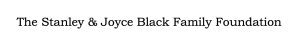 Sponsor Logo for The Stanley & Joyce Black Family Foundation