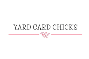 Logo for Yard Card Chicks