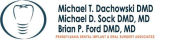 Sponsor Logo for Michael T. Dachowski, DMD; Michael D. Sock, DMD, MD; Brian P. Ford, DMD, MD