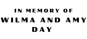 Sponsor Logo for In Memory of Wilma and Amy Day