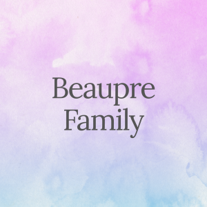 Logo for Beaupre Family - In Memory of Jennifer Hanson Beaupre