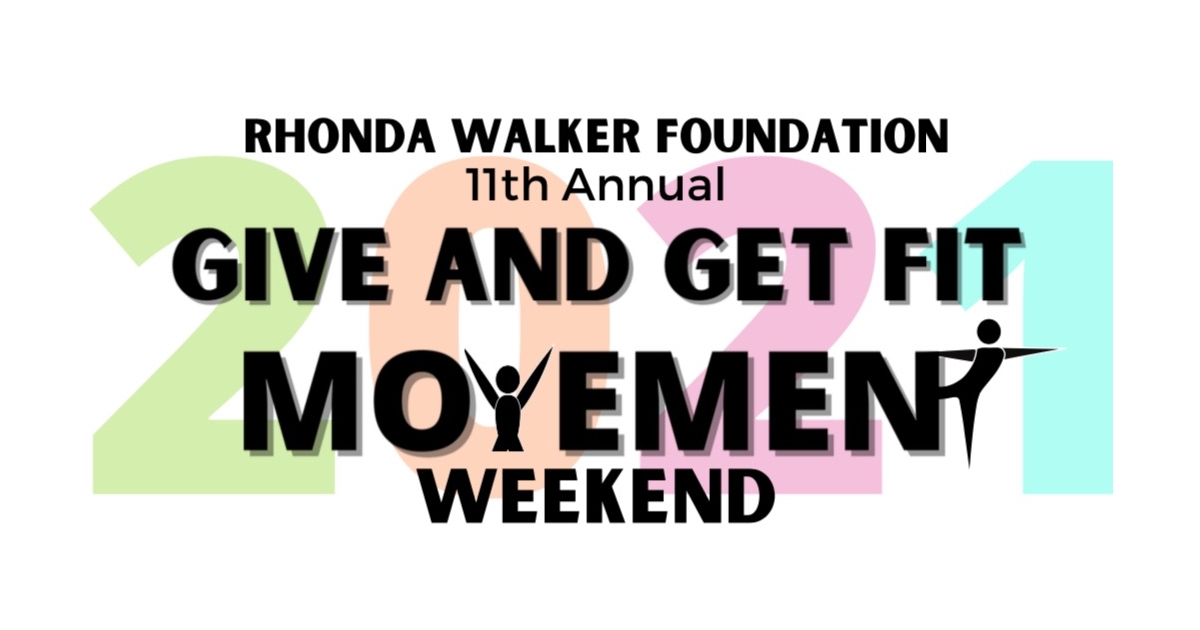 Rhonda Walker Foundation 11th Annual Give And Get Fit Movement