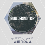 Bouldering Trip | White Rocks, VA