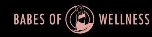 Logo for Babes of Wellness