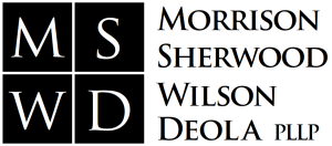 Sponsor Logo for Morrison Sherwood Wilson & Deola, PLLP
