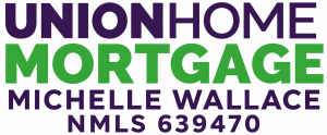 Sponsor Logo for UNION HOME MORTGAGE MICHELLE WALLACE