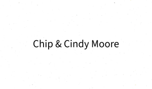 Sponsor Logo for Chip & Cindy Moore