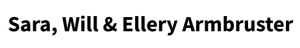 Sponsor Logo for Sara, Will & Ellery Armbruster