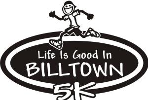Life is Good in Billtown