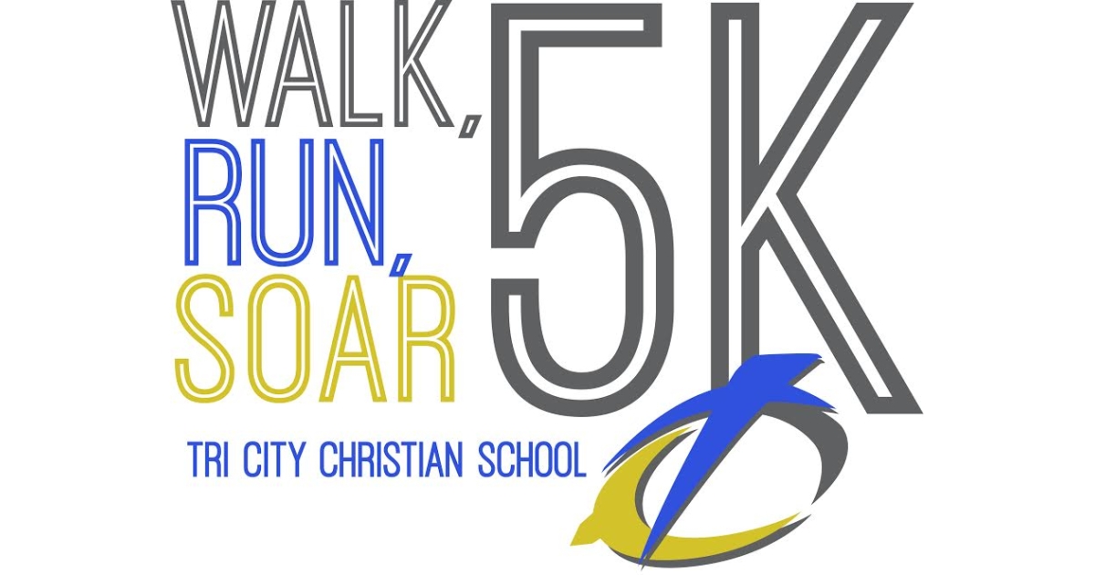 Tri-City Christian School Walk, Run, Soar 5K