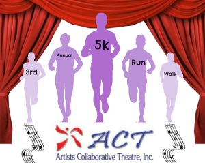 3rd Annual Artists Collaborative Theatre 5K Run/1 Mile Walk