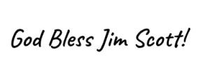 Sponsor Logo for God Bless Jim Scott!