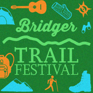 Bridger Trail Festival- Brought to you by Schnee's. Oboz, and Mystery Ranch