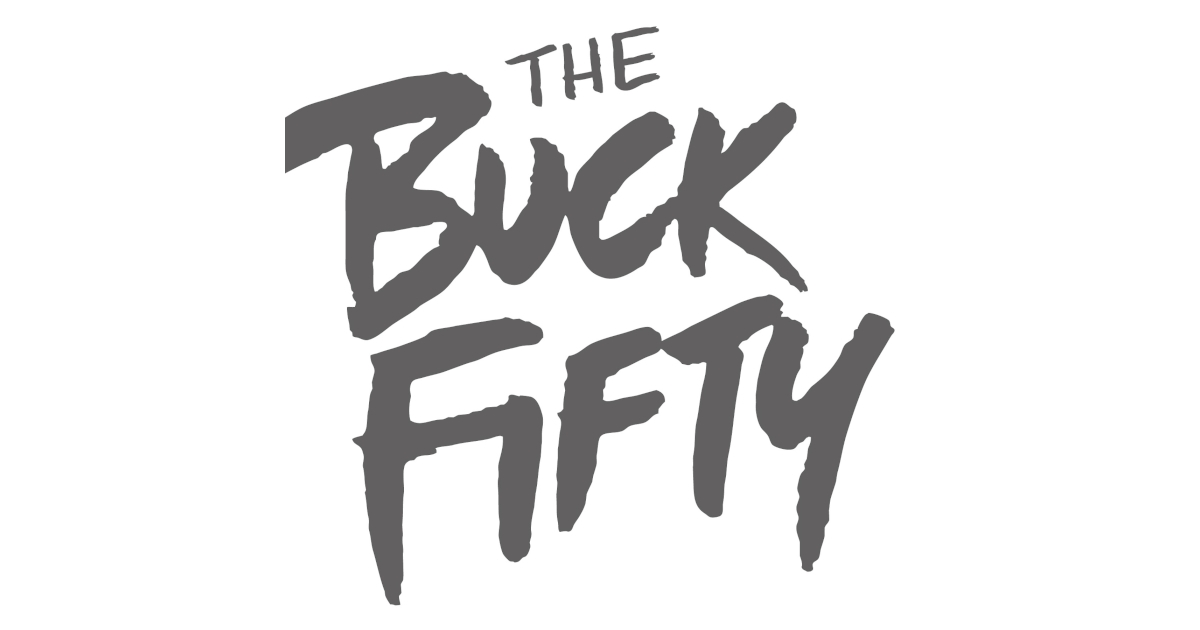 The Buck Fifty
