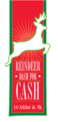 Reindeer Dash for Cash 10 Miler & 5k