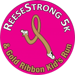 ReeseStrong 5K and Gold Ribbon Kid's Run