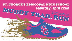 St. George's Episcopal High School 2nd Annual Muddy Tail Run