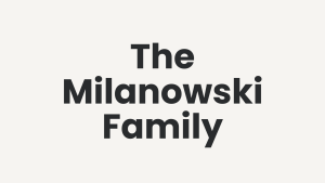 Sponsor Logo for The Milanowski Family