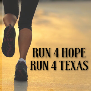 Run 4 Hope, Run 4 Texas