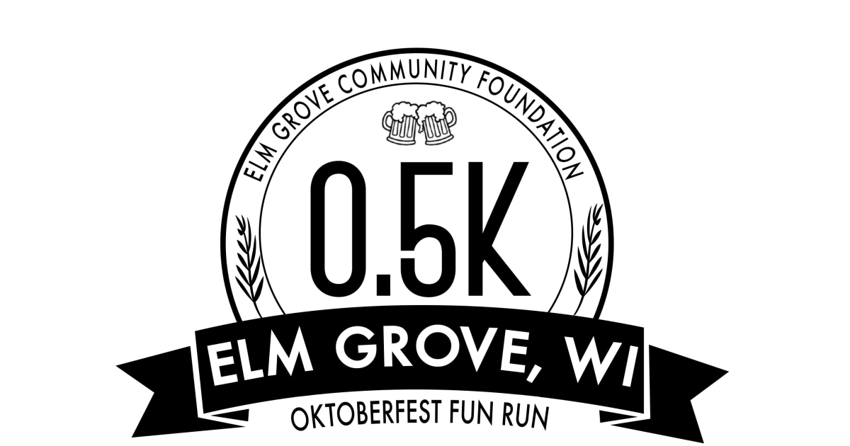 ELM GROVE COMMUNITY FOUNDATION 0.5K OKTOBERFEST FUN RUN PRESENTED BY