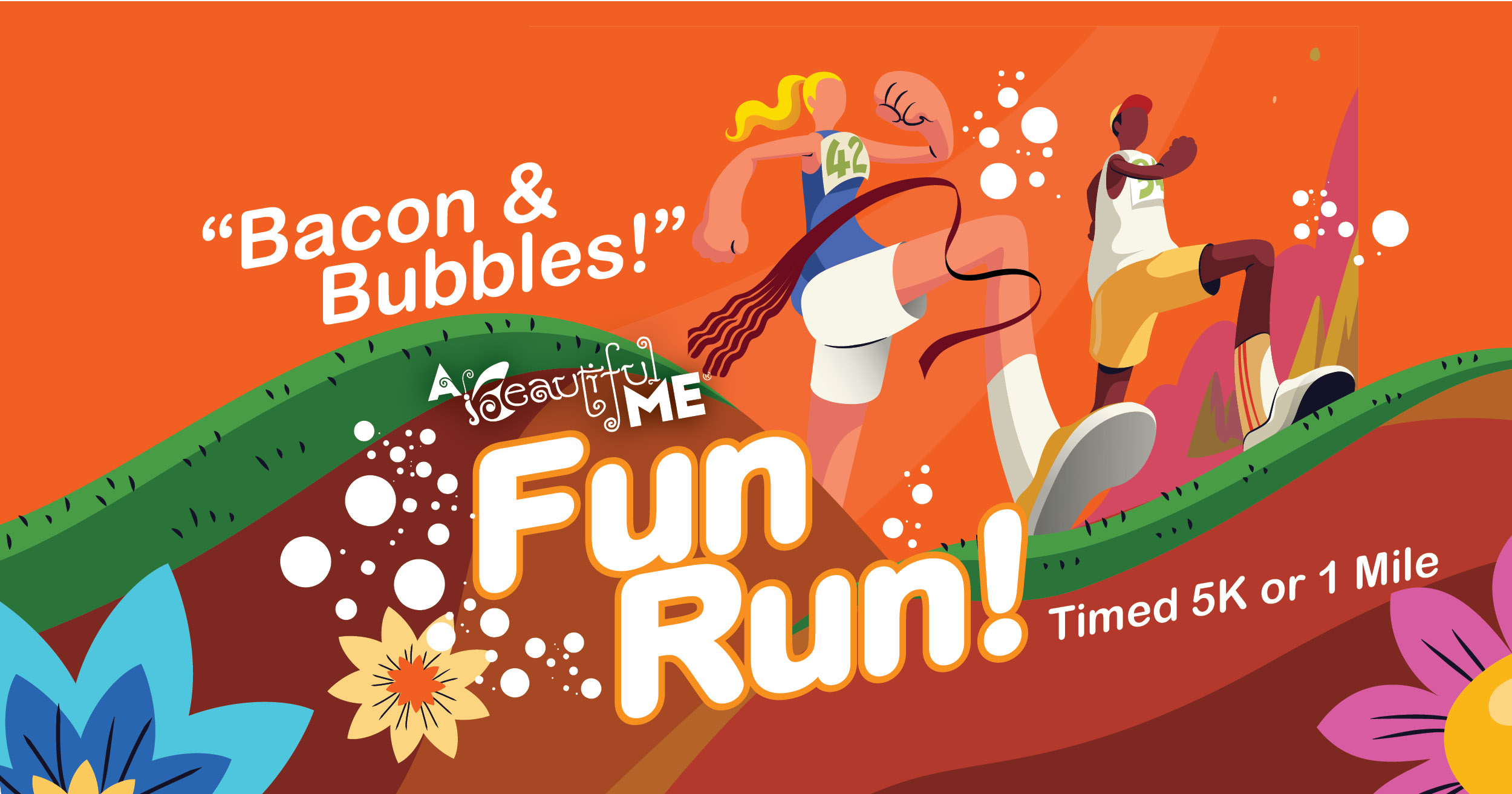 "Bacon & Bubbles" 5K or 1 Mile to support A BEAUTIFUL ME®